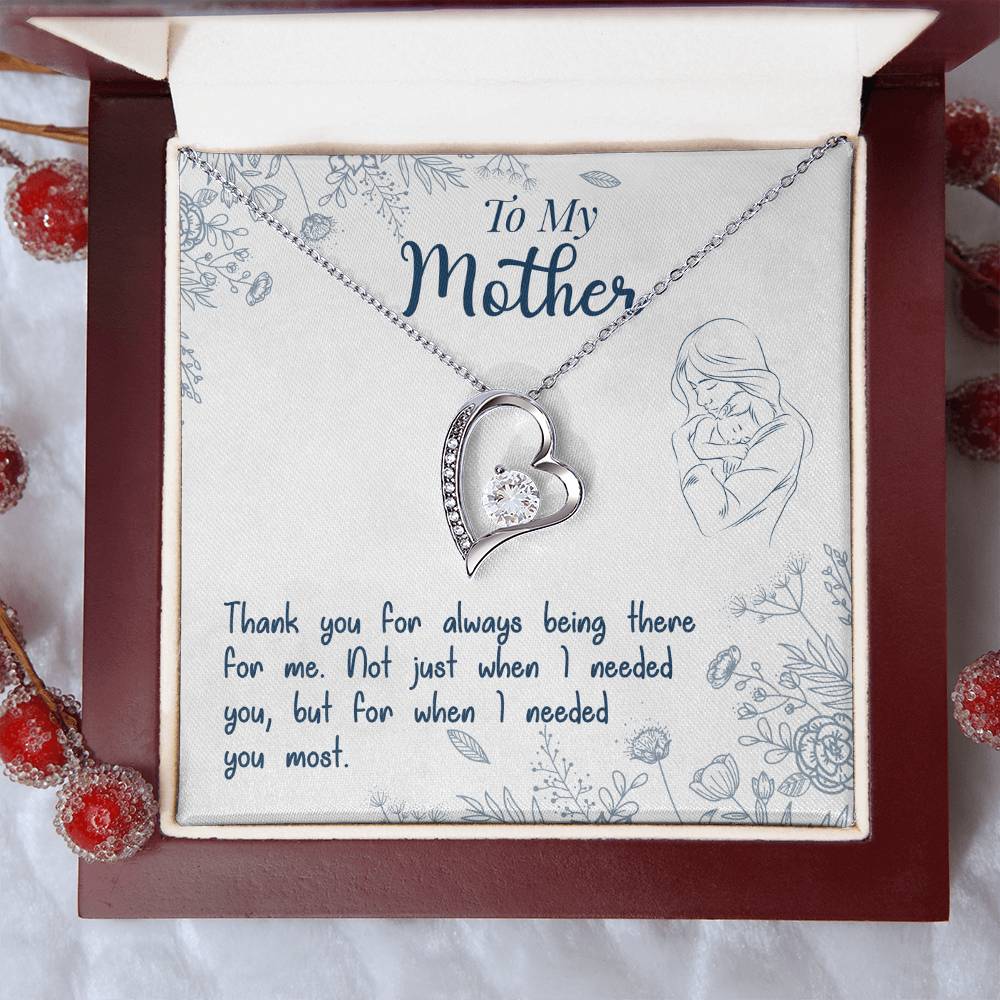To My Mom if there ever comes a day where we can't be together