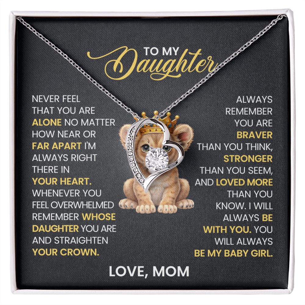 TO MY DAUGHTER NEVER FEEL THAT YOU ARE ALONE FOREVER LOVE NECKLACE