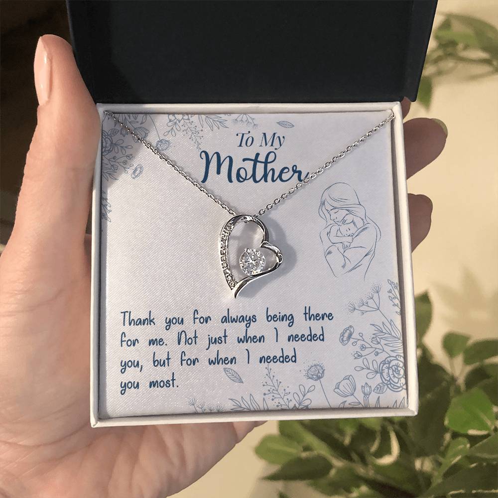 To My Mom if there ever comes a day where we can't be together