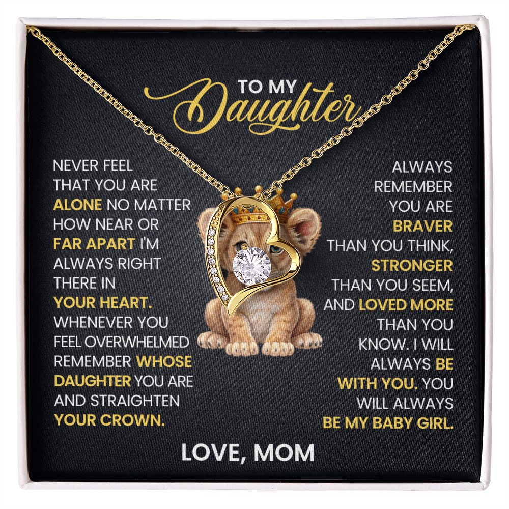 TO MY DAUGHTER NEVER FEEL THAT YOU ARE ALONE FOREVER LOVE NECKLACE