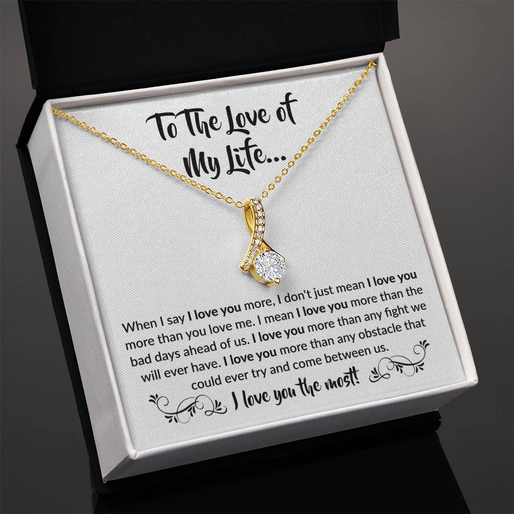 To The Love Of My Life Necklace: Alluring Beauty Forever Love Pendant – The Ultimate Gift for Birthdays, Anniversaries, Christmas, and Every Special Occasion to Celebrate Your Love!