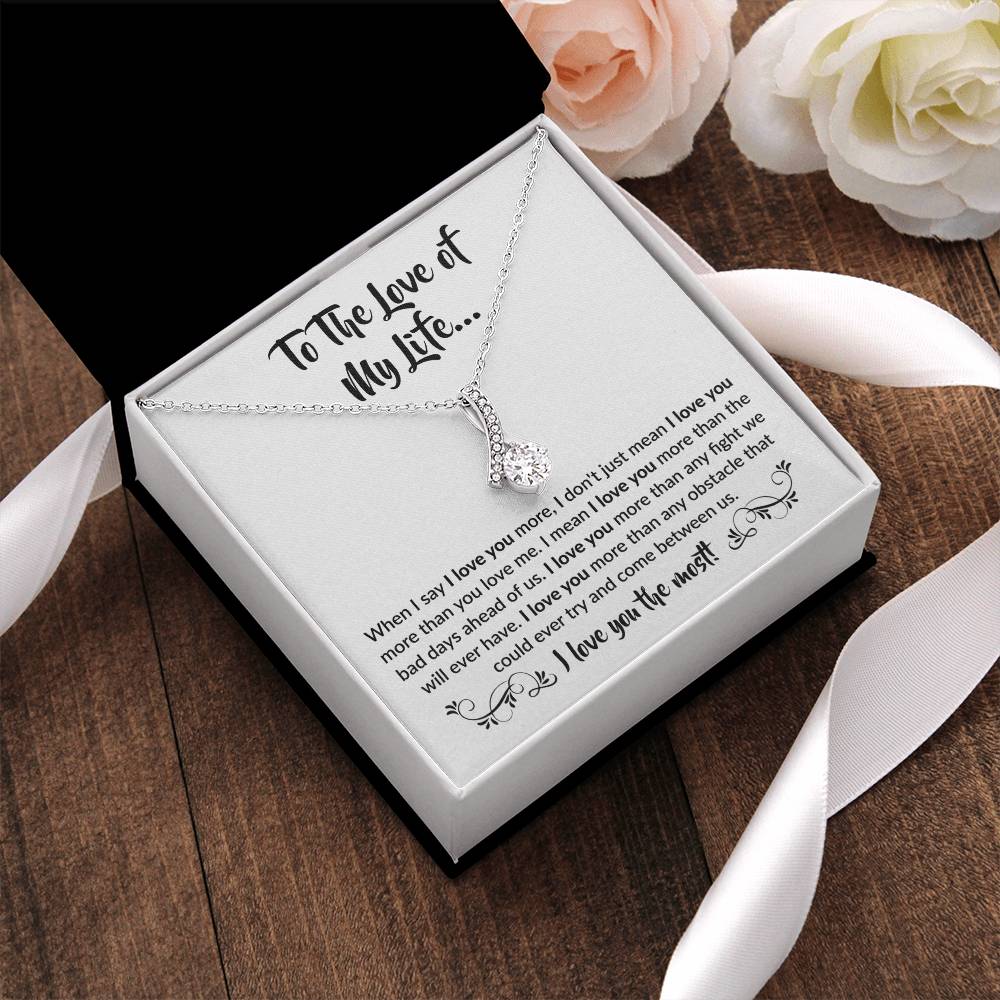 To The Love Of My Life Necklace: Alluring Beauty Forever Love Pendant – The Ultimate Gift for Birthdays, Anniversaries, Christmas, and Every Special Occasion to Celebrate Your Love!