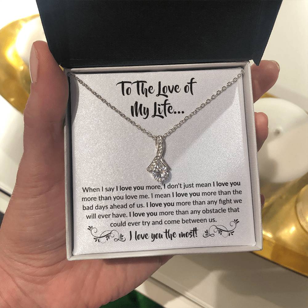 To The Love Of My Life Necklace: Alluring Beauty Forever Love Pendant – The Ultimate Gift for Birthdays, Anniversaries, Christmas, and Every Special Occasion to Celebrate Your Love!