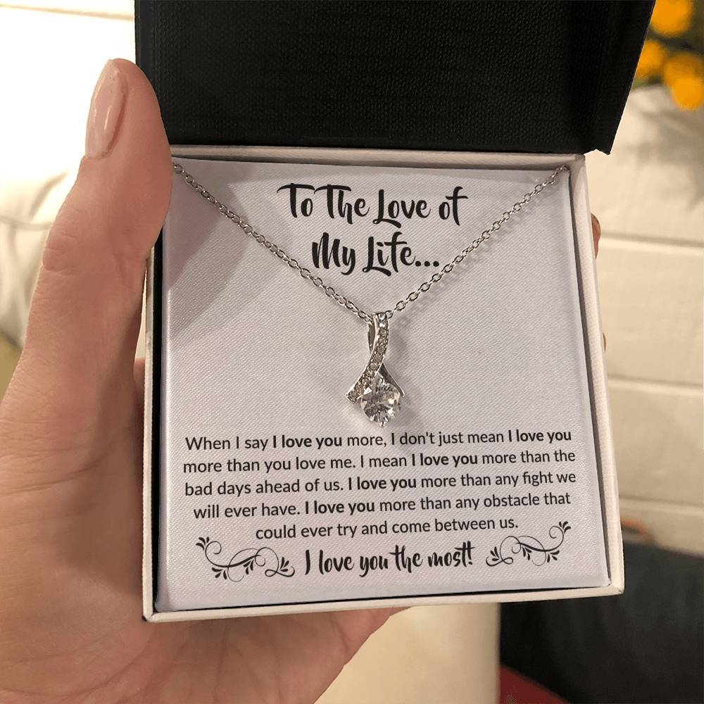 To The Love Of My Life Necklace: Alluring Beauty Forever Love Pendant – The Ultimate Gift for Birthdays, Anniversaries, Christmas, and Every Special Occasion to Celebrate Your Love!