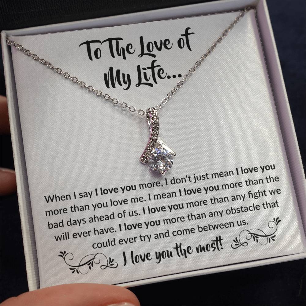 To The Love Of My Life Necklace: Alluring Beauty Forever Love Pendant – The Ultimate Gift for Birthdays, Anniversaries, Christmas, and Every Special Occasion to Celebrate Your Love!