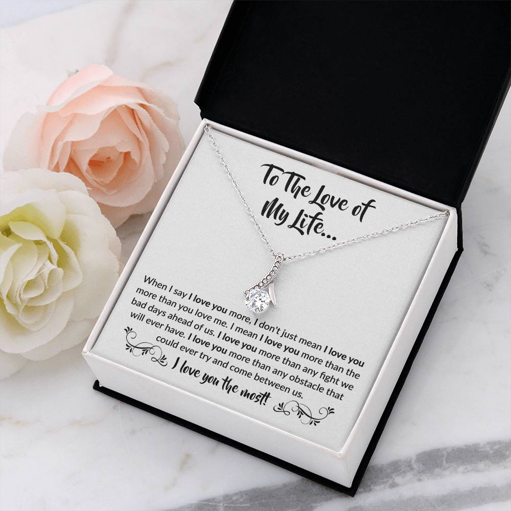 To The Love Of My Life Necklace: Alluring Beauty Forever Love Pendant – The Ultimate Gift for Birthdays, Anniversaries, Christmas, and Every Special Occasion to Celebrate Your Love!