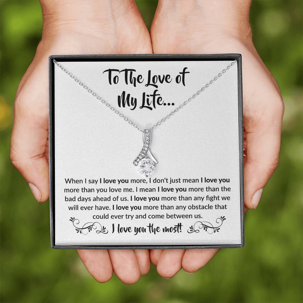 To The Love Of My Life Necklace: Alluring Beauty Forever Love Pendant – The Ultimate Gift for Birthdays, Anniversaries, Christmas, and Every Special Occasion to Celebrate Your Love!