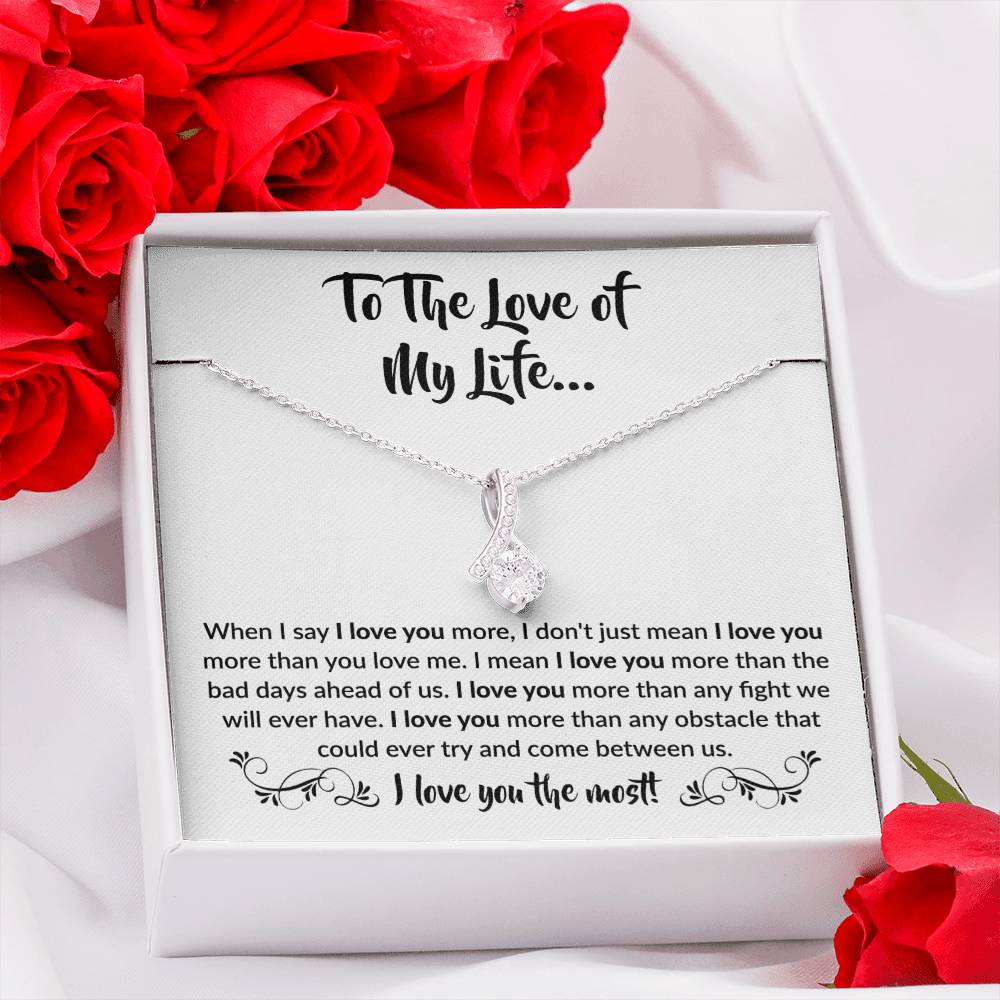 To The Love Of My Life Necklace: Alluring Beauty Forever Love Pendant – The Ultimate Gift for Birthdays, Anniversaries, Christmas, and Every Special Occasion to Celebrate Your Love!