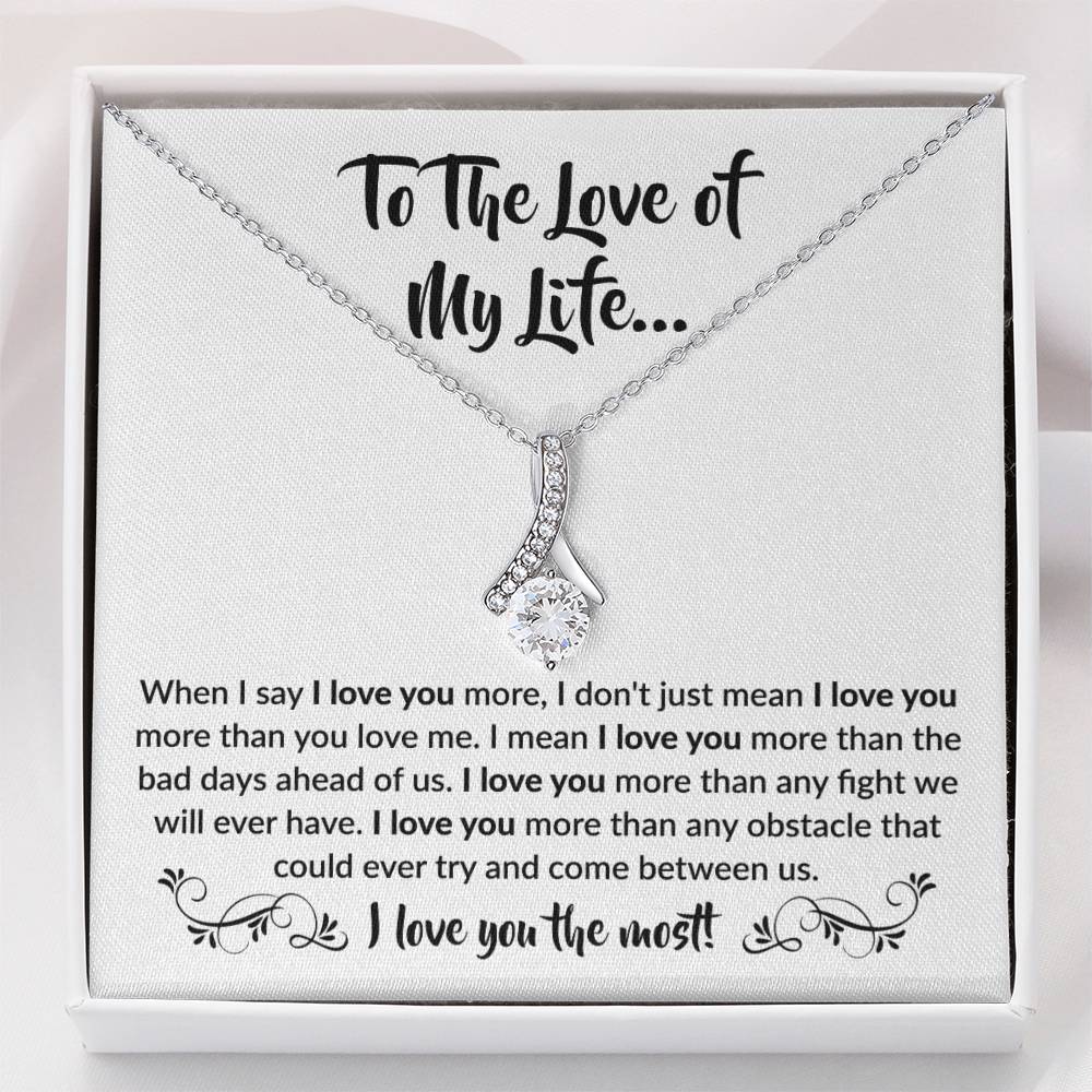 To The Love Of My Life Necklace: Alluring Beauty Forever Love Pendant – The Ultimate Gift for Birthdays, Anniversaries, Christmas, and Every Special Occasion to Celebrate Your Love!