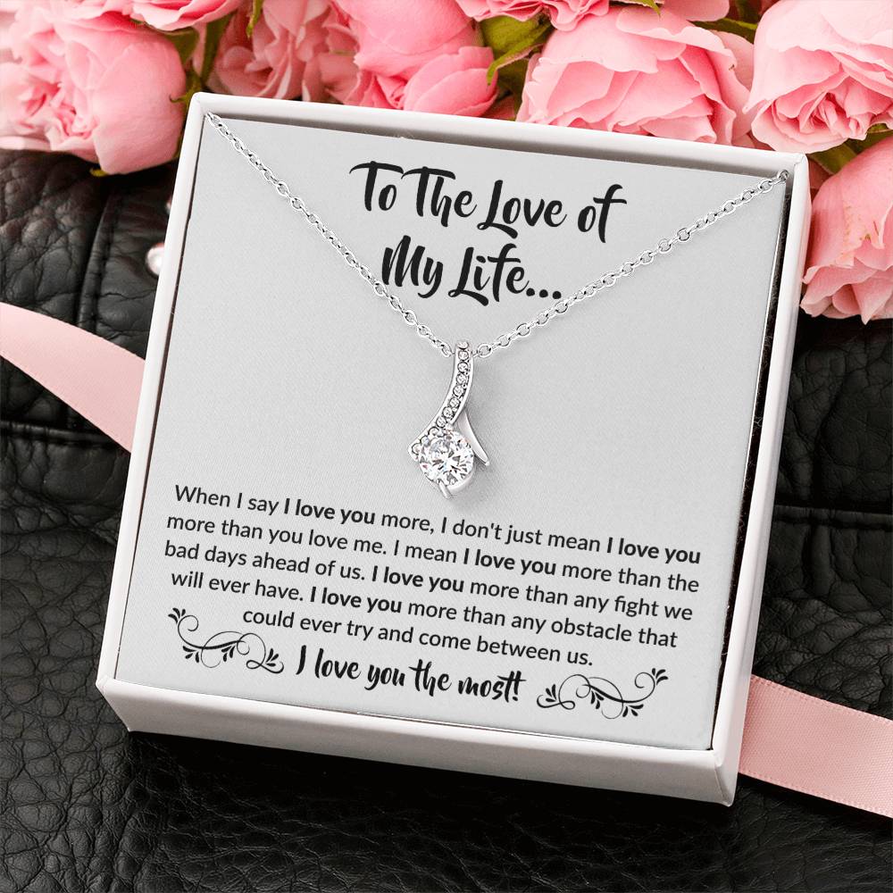 To The Love Of My Life Necklace: Alluring Beauty Forever Love Pendant – The Ultimate Gift for Birthdays, Anniversaries, Christmas, and Every Special Occasion to Celebrate Your Love!