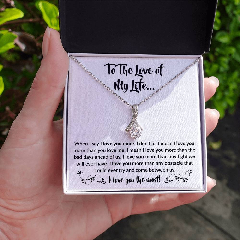 To The Love Of My Life Necklace: Alluring Beauty Forever Love Pendant – The Ultimate Gift for Birthdays, Anniversaries, Christmas, and Every Special Occasion to Celebrate Your Love!