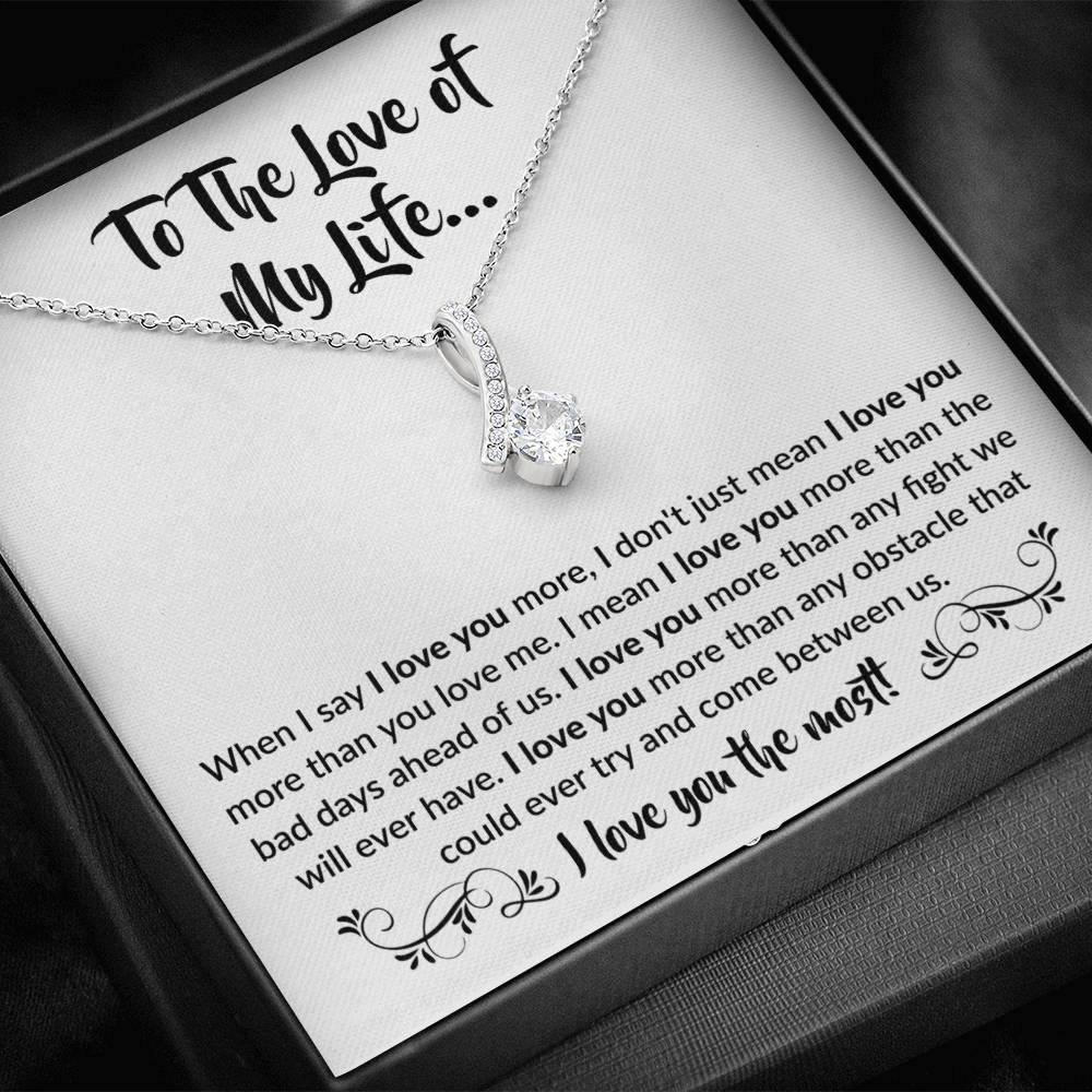 To The Love Of My Life Necklace: Alluring Beauty Forever Love Pendant – The Ultimate Gift for Birthdays, Anniversaries, Christmas, and Every Special Occasion to Celebrate Your Love!