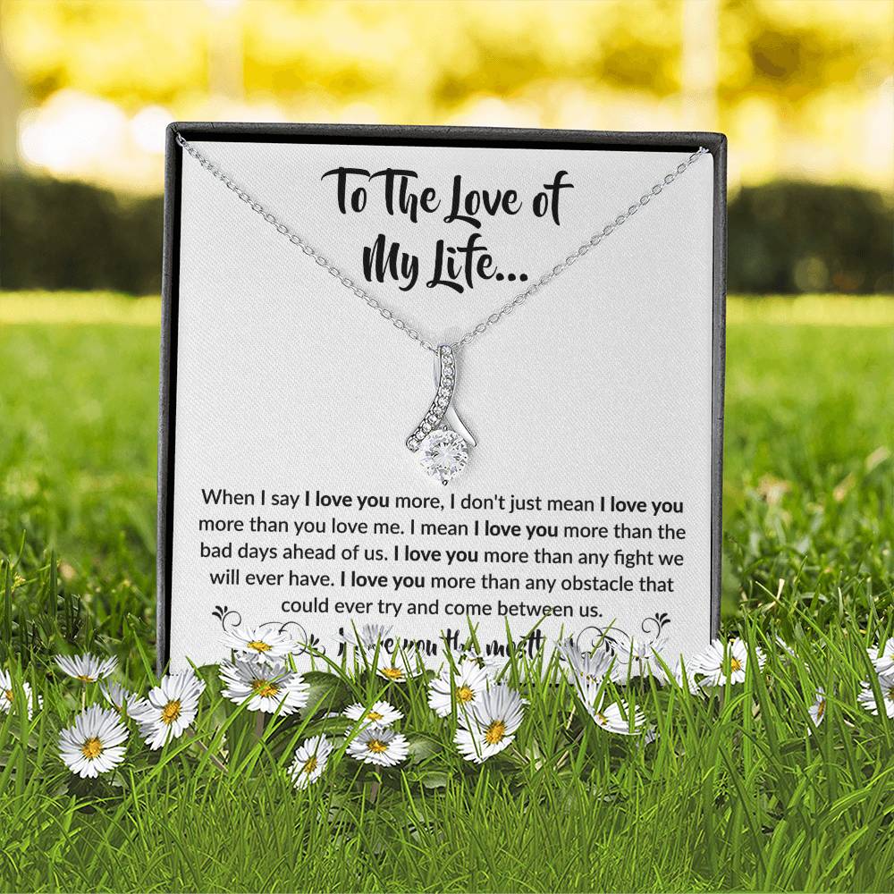 To The Love Of My Life Necklace: Alluring Beauty Forever Love Pendant – The Ultimate Gift for Birthdays, Anniversaries, Christmas, and Every Special Occasion to Celebrate Your Love!