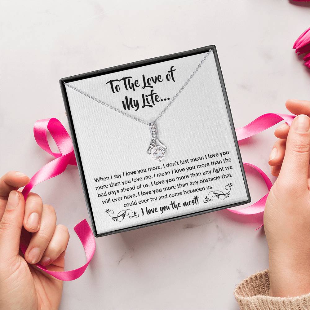 To The Love Of My Life Necklace: Alluring Beauty Forever Love Pendant – The Ultimate Gift for Birthdays, Anniversaries, Christmas, and Every Special Occasion to Celebrate Your Love!