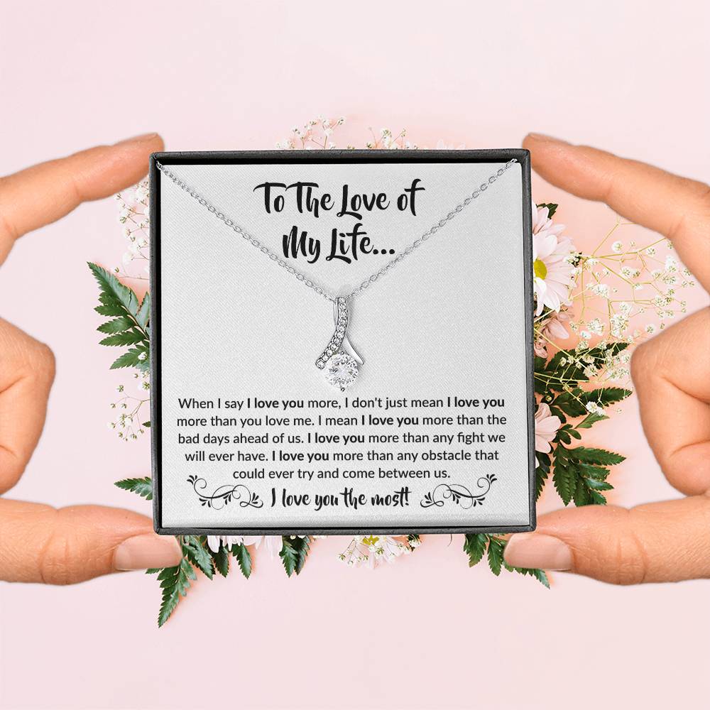 To The Love Of My Life Necklace: Alluring Beauty Forever Love Pendant – The Ultimate Gift for Birthdays, Anniversaries, Christmas, and Every Special Occasion to Celebrate Your Love!