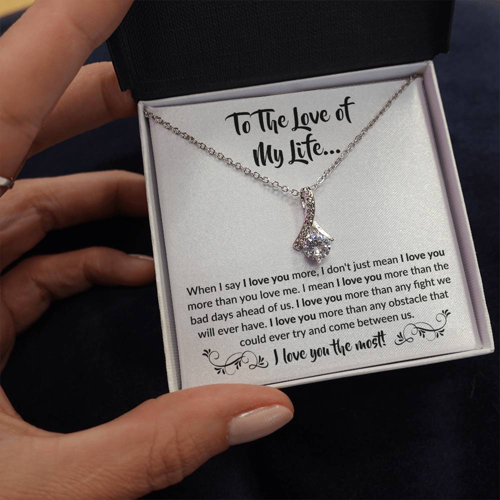 To The Love Of My Life Necklace: Alluring Beauty Forever Love Pendant – The Ultimate Gift for Birthdays, Anniversaries, Christmas, and Every Special Occasion to Celebrate Your Love!