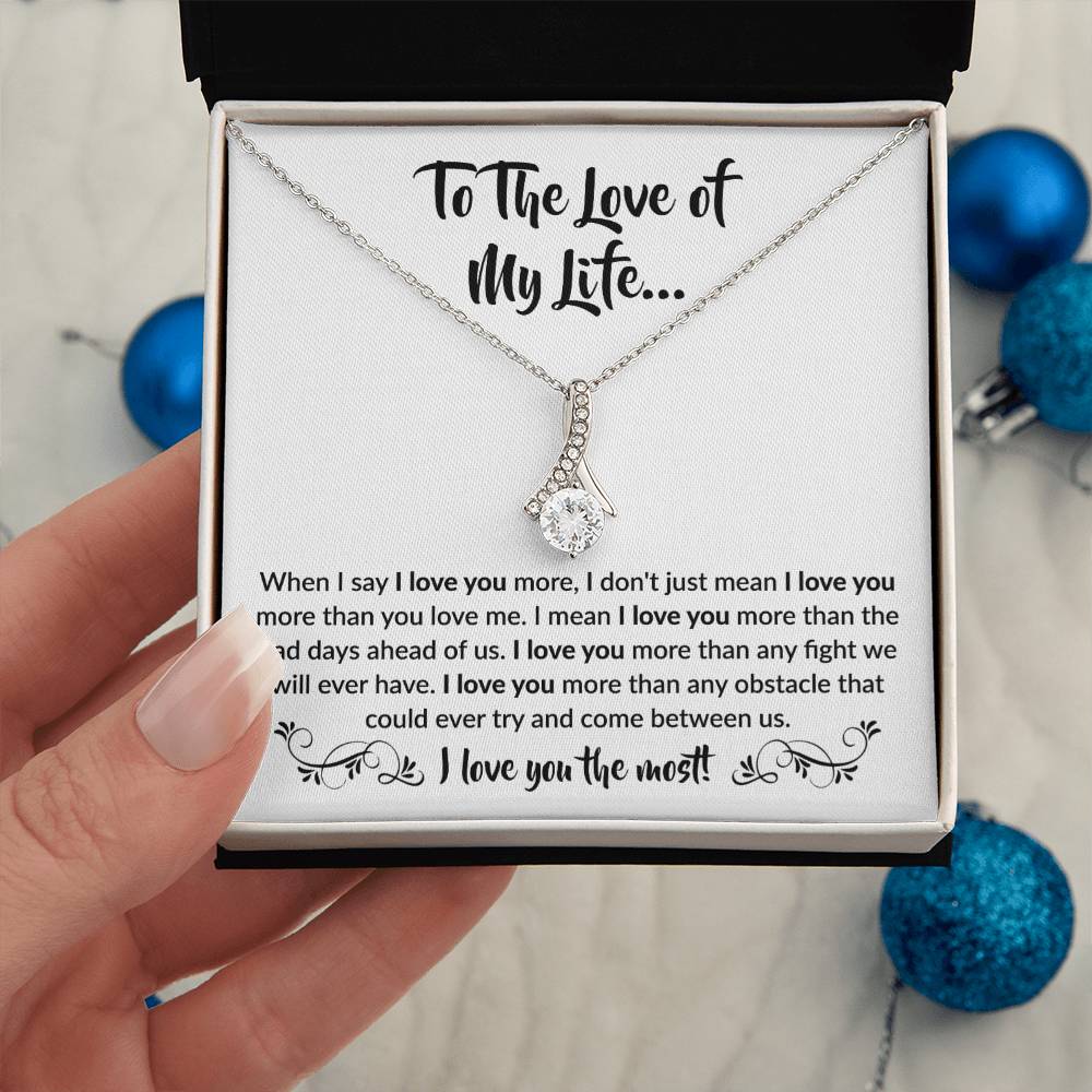 To The Love Of My Life Necklace: Alluring Beauty Forever Love Pendant – The Ultimate Gift for Birthdays, Anniversaries, Christmas, and Every Special Occasion to Celebrate Your Love!