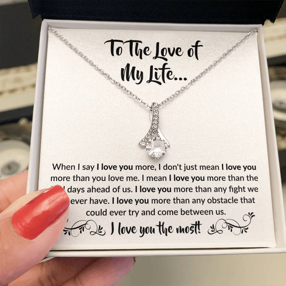 To The Love Of My Life Necklace: Alluring Beauty Forever Love Pendant – The Ultimate Gift for Birthdays, Anniversaries, Christmas, and Every Special Occasion to Celebrate Your Love!