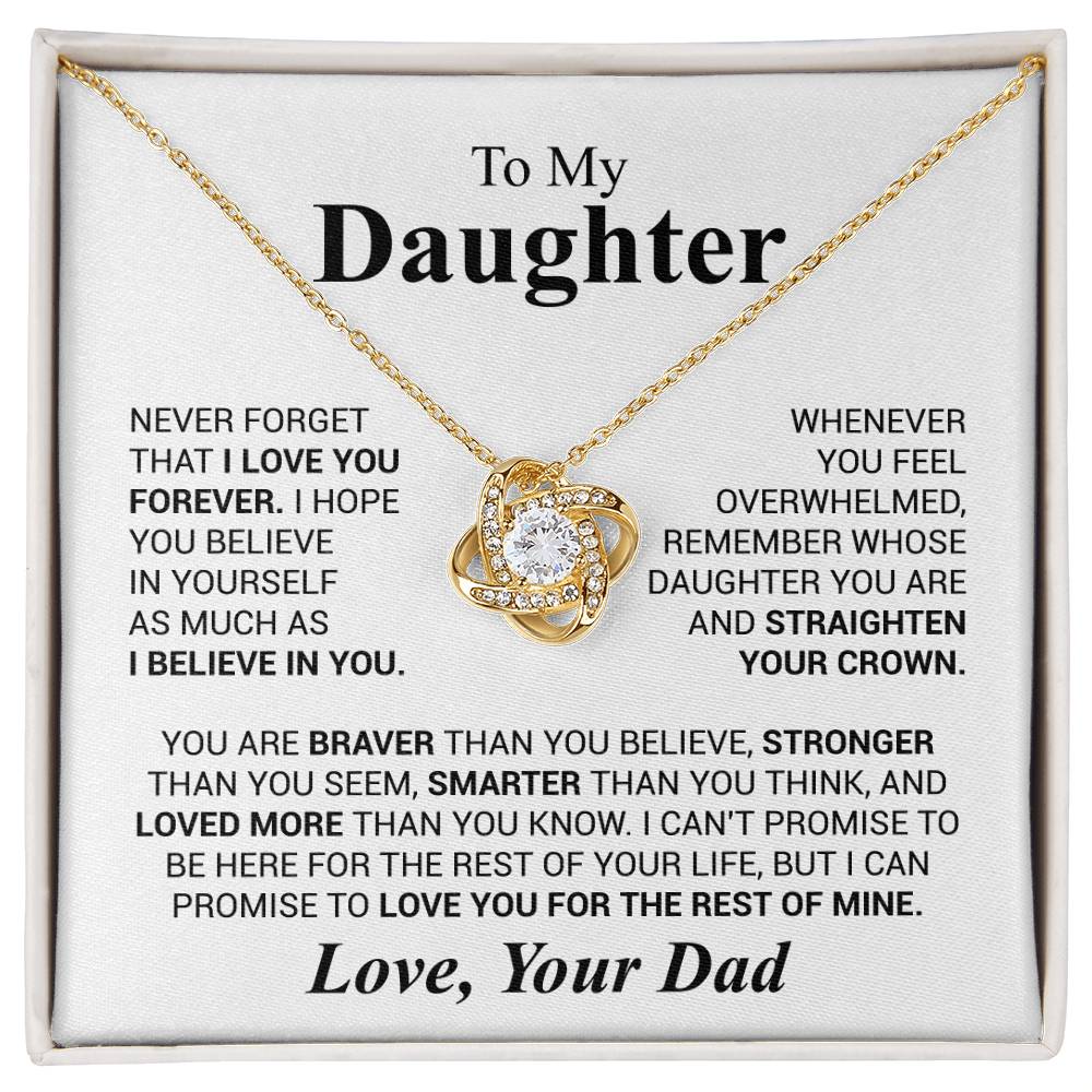 To My Daughter Necklace Gift From Dad, Daughter Graduation Gift, Daughter Necklace, Christmas Daughter Gift, PERFECT GIFT FOR Daughter, Daughter Gift From Dad on Her Birthday, Love Knot Necklace, Daughter Christmas Gift, Daughter Graduation Gift.