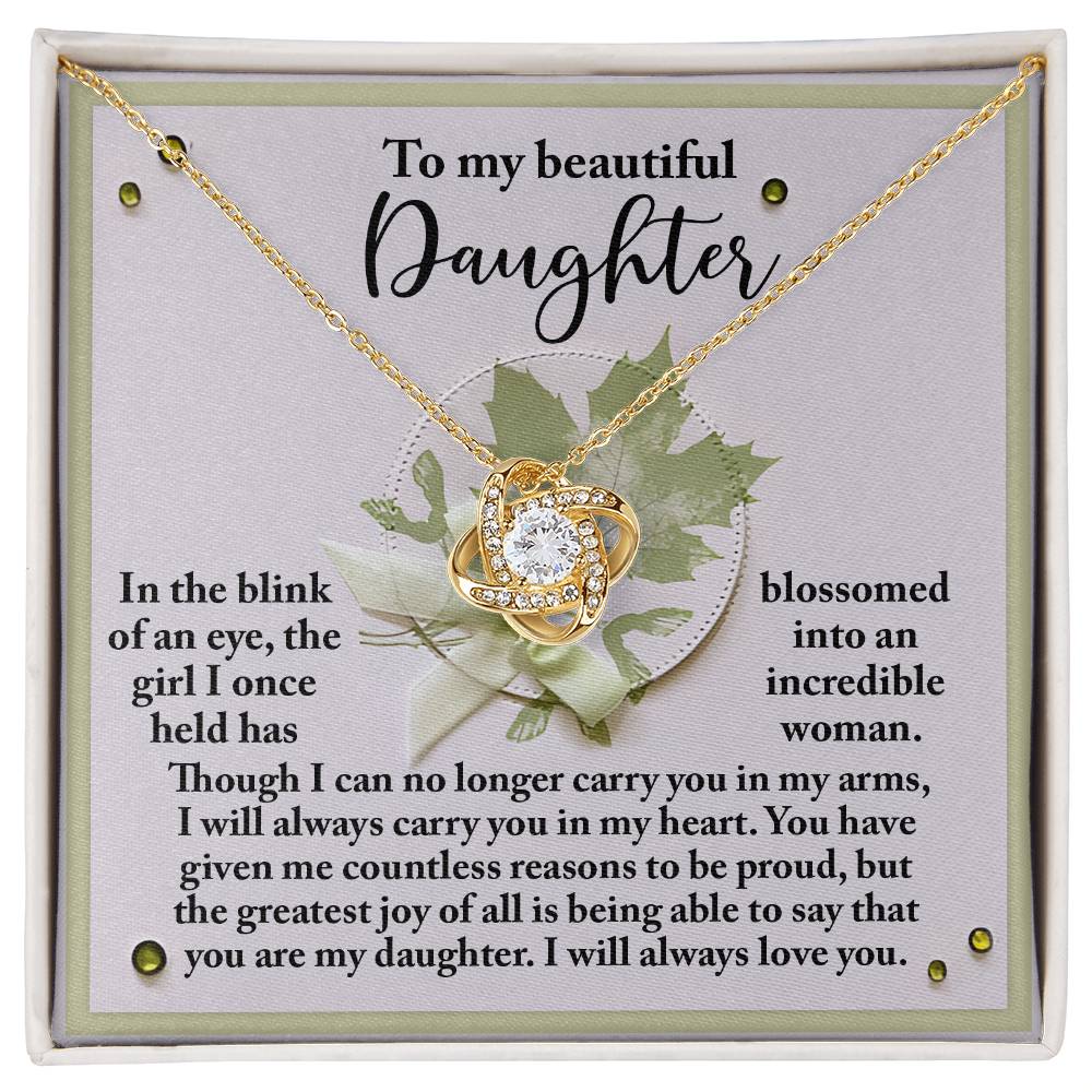 To My Beautiful Daughter Incredible Woman Love Knot Necklace I will always love you