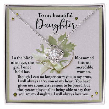 To My Beautiful Daughter Incredible Woman Love Knot Necklace I will always love you