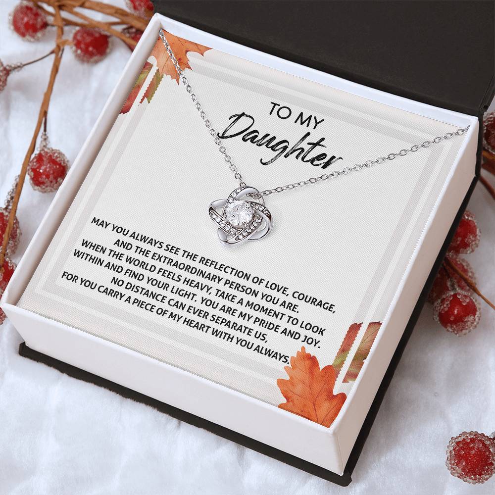 To My Daughter-Find Your Light Love Knot Necklace YOU ARE MY PRIDE AND JOY