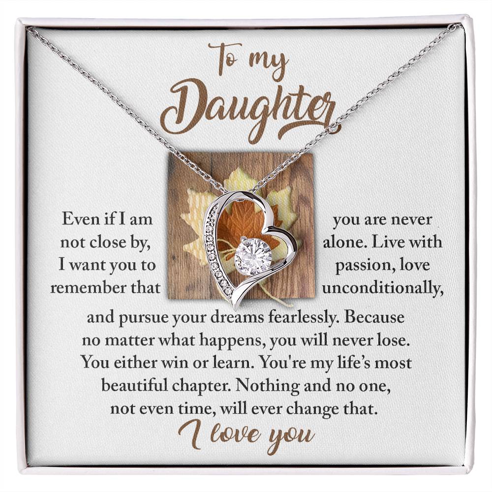 To MY Beautiful Daughter-Live With Passion - Forever Love Necklace - I Love You