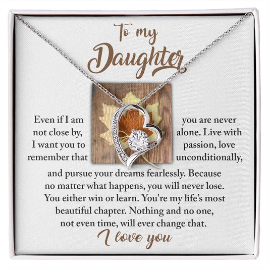 To MY Beautiful Daughter-Live With Passion - Forever Love Necklace - I Love You