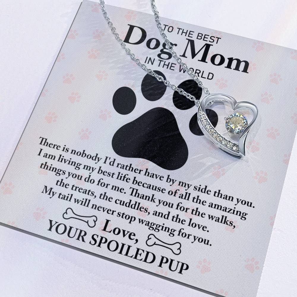 To The Best Dog Mom - Wagging You -  Forever Love Necklace