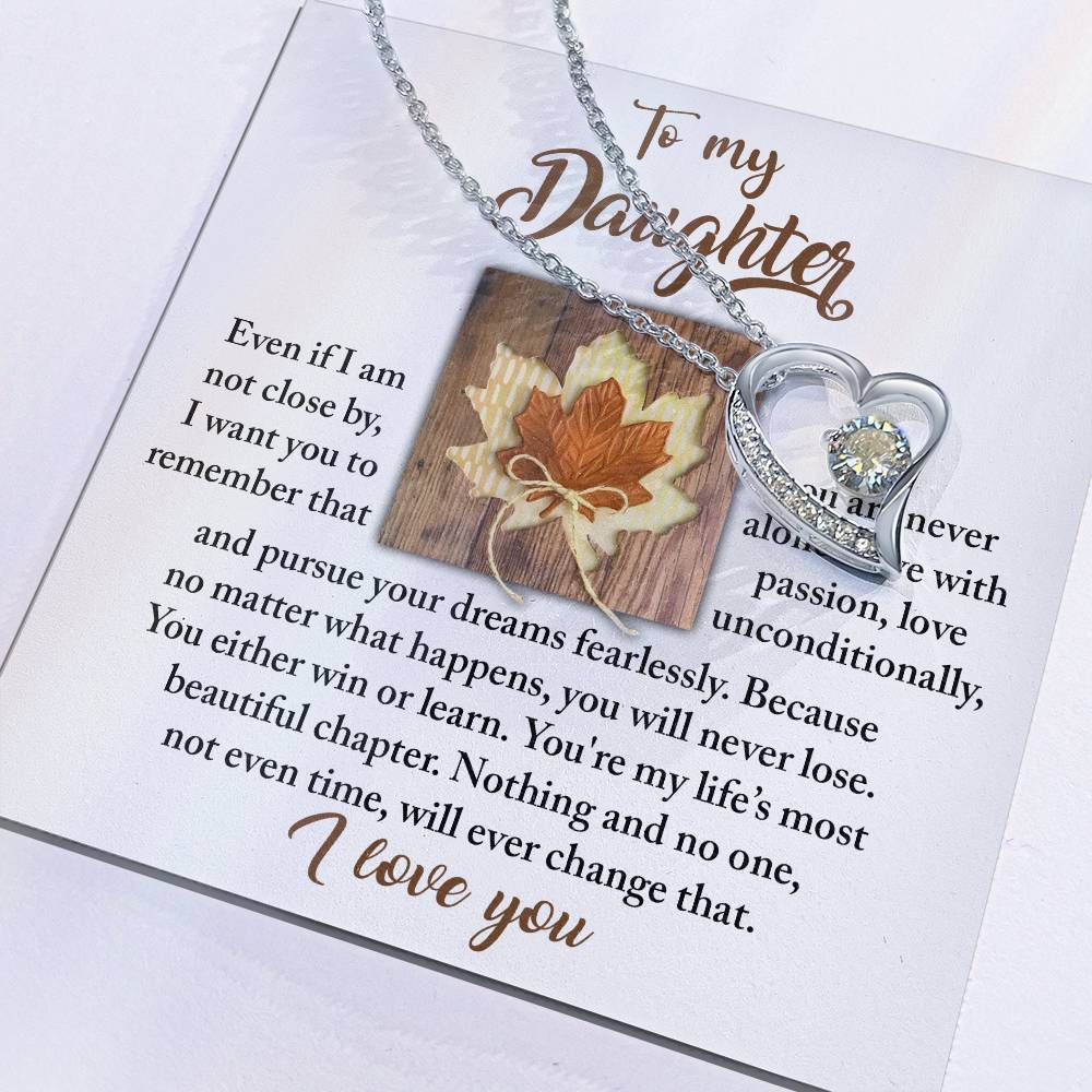 To MY Beautiful Daughter-Live With Passion - Forever Love Necklace - I Love You