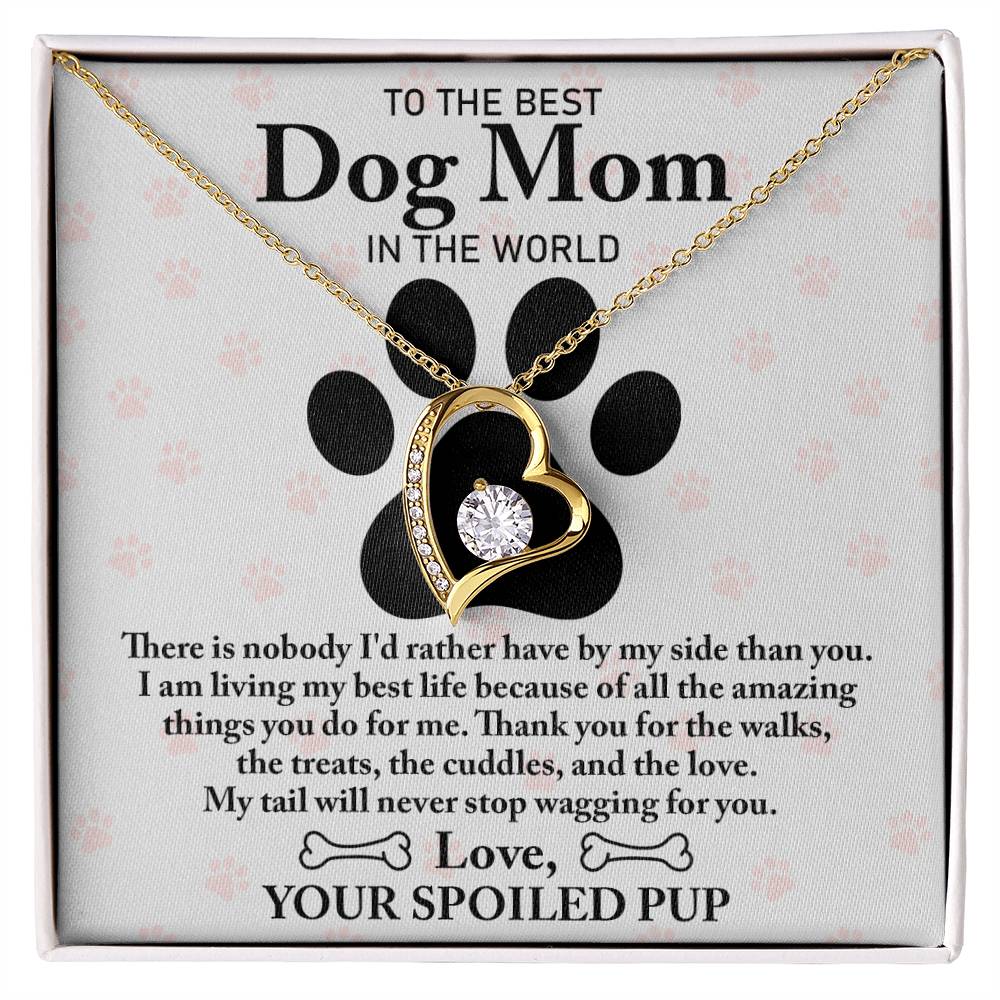 To The Best Dog Mom - Wagging You -  Forever Love Necklace